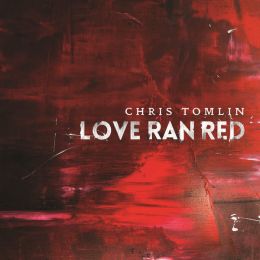 At the Cross (Love Ran Red) 